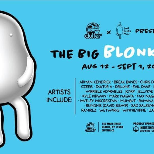 CLUTTER GALLERY OPENINGS  THIS WEEKEND - Aug 12th, 5pm! - Tenacious Toys®