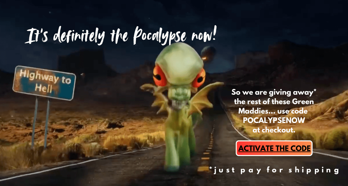 FREE Green Maddie Cthulhu Until Society Collapses - Tenacious Toys®