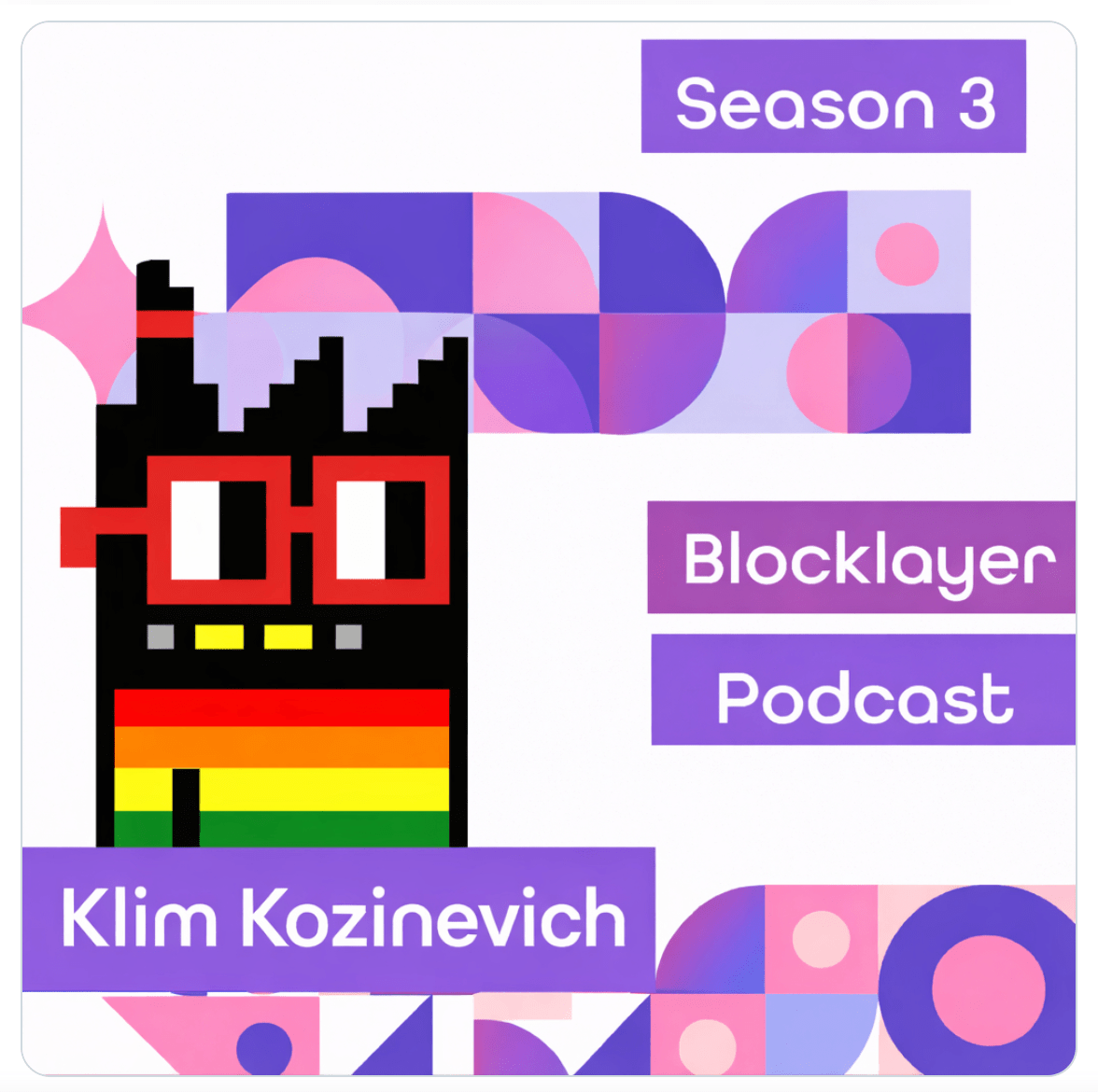 Klim Kozinevich / Bigshot on Blocklayer Podcast - character & product design and collectible culture - Tenacious Toys®