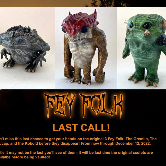 LAST CALL for Fey Folk Gremlin, Redcap and Kobold - Tenacious Toys®