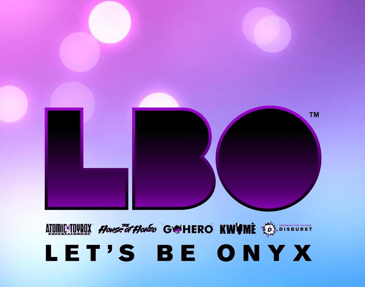 Let's Be Onyx: A New Creative Think-Tank Shaping the Future of Pop-Culture - Tenacious Toys®