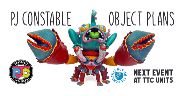 PJ Constable OBJECT PLANS Show Going ON Now ! ! ! - Tenacious Toys®