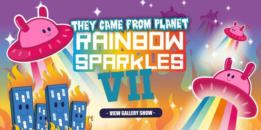 They Came from Planet Rainbow Sparkles VII - Tenacious Toys®