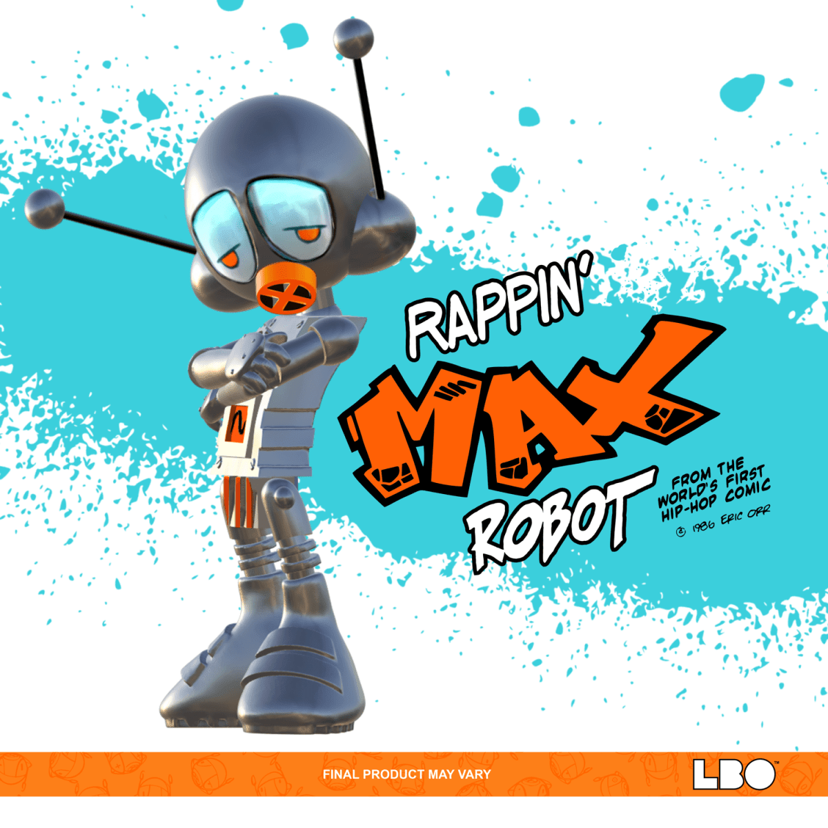 Rappin Max Robot by Eric Orr - Classic Edition PREORDER DEPOSIT