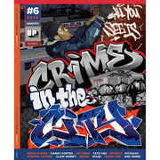 UP Magazine Issue 6: Graffiti Art & Swag UP Magazine
