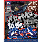 UP Magazine Issue 6: Graffiti Art & Swag UP Magazine