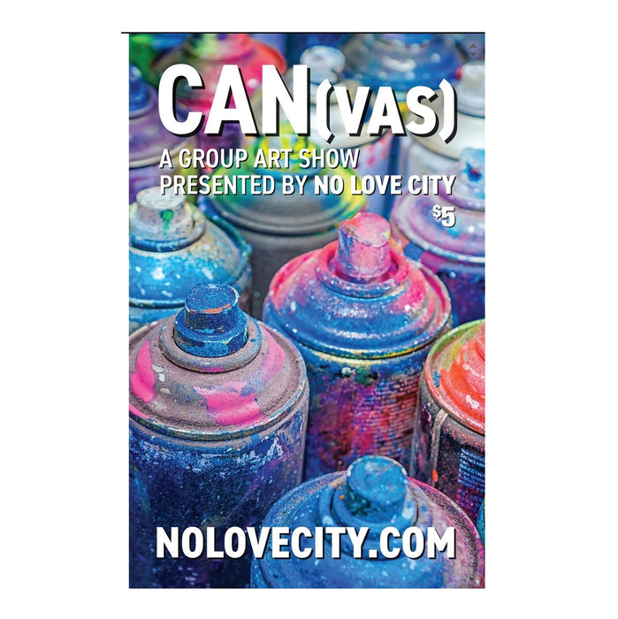 CAN(VAS) ZINE - ISSUE #1 by No Love City